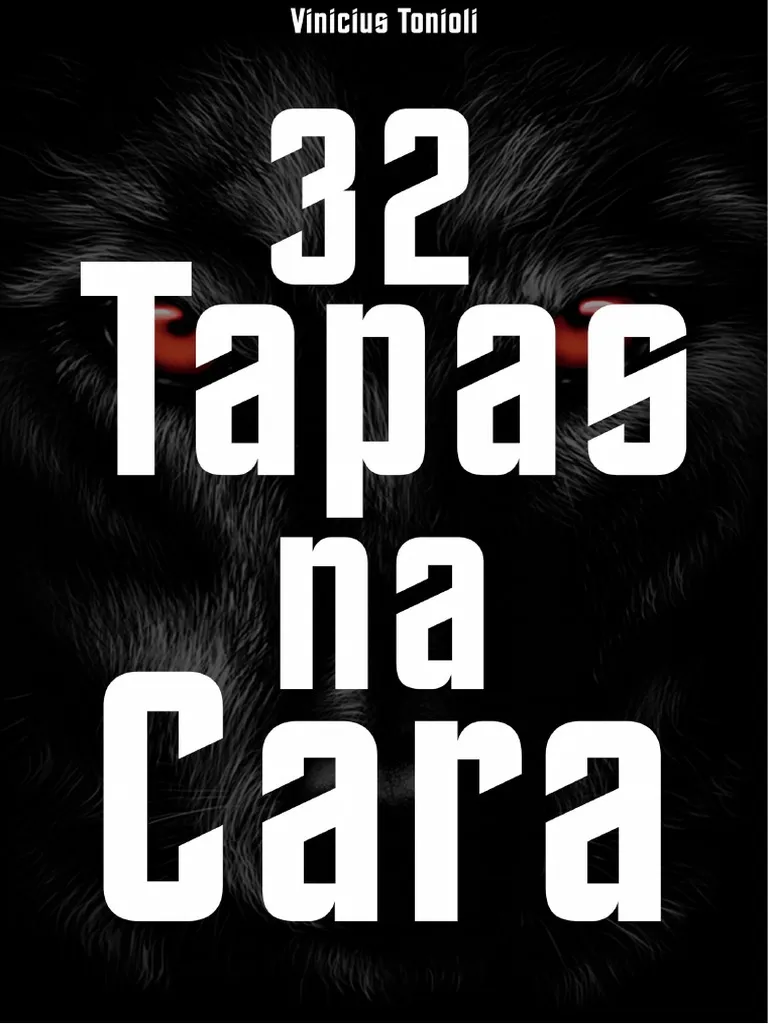 Livro "32 Tapas Na Cara" Vinicius Tonioli