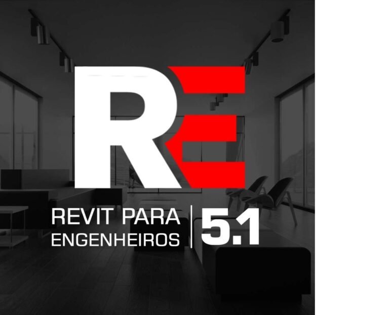 Revit para Engenheiros 5.1 – Domine o BIM e Destaque-se no Mercado